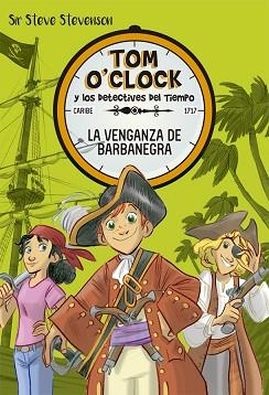 VENGANZA DE BARBANEGRA, LA | 9788424661502 | STEVENSON, SIR STEVE | Llibreria L'Illa - Llibreria Online de Mollet - Comprar llibres online