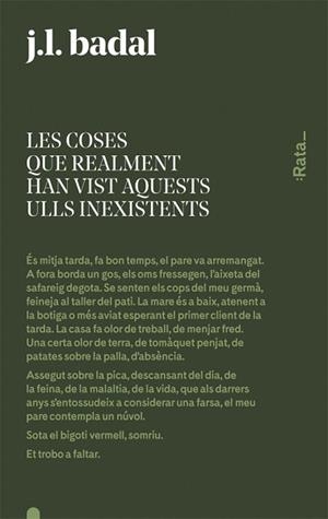 COSES QUE REALMENT HAN VIST AQUESTS ULLS INEXISTENTS, LES | 9788416738144 | BADAL, JOSEP LLUÍS | Llibreria L'Illa - Llibreria Online de Mollet - Comprar llibres online