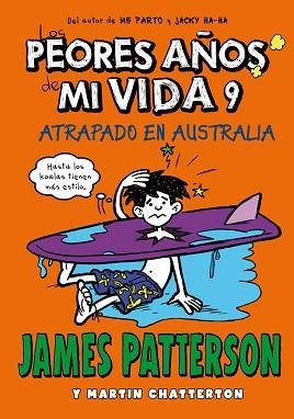 PEORES AÑOS DE MI VIDA 9, LOS | 9788424661885 | PATTERSON, JAMES | Llibreria L'Illa - Llibreria Online de Mollet - Comprar llibres online