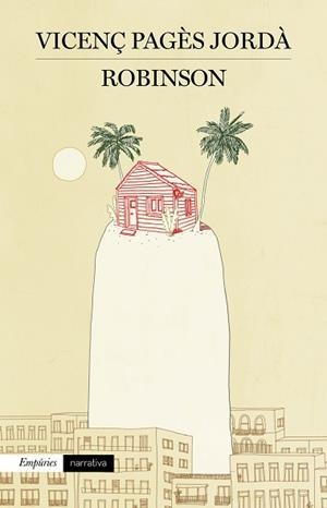 ROBINSON | 9788417016203 | PAGÈS JORDÀ, VICENÇ | Llibreria L'Illa - Llibreria Online de Mollet - Comprar llibres online