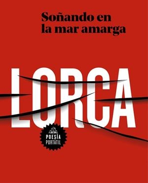 SOÑANDO EN LA MAR AMARGA | 9788439733393 | GARCÍA LORCA, FEDERICO | Llibreria L'Illa - Llibreria Online de Mollet - Comprar llibres online