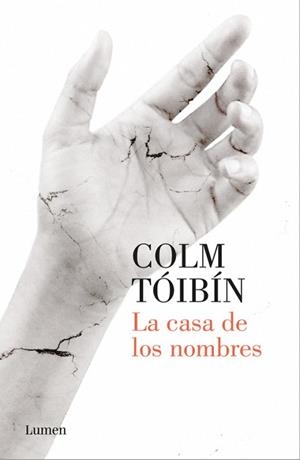 CASA DE LOS NOMBRES, LA | 9788426404626 | TÓIBÍN, COLM | Llibreria L'Illa - Llibreria Online de Mollet - Comprar llibres online