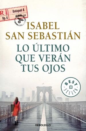 LO ÚLTIMO QUE VERÁN TUS OJOS | 9788466341912 | SAN SEBASTIÁN, ISABEL | Llibreria L'Illa - Llibreria Online de Mollet - Comprar llibres online