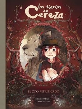 ZOO PETRIFICADO (LOS DIARIOS DE CEREZA 1), EL | 9788420486291 | CHAMBLAIN, JORIS / AURÉLIE NEYRET | Llibreria L'Illa - Llibreria Online de Mollet - Comprar llibres online