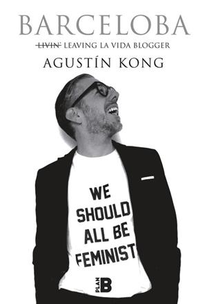 BARCELOBA | 9788417001230 | KONG, AGUSTIN | Llibreria L'Illa - Llibreria Online de Mollet - Comprar llibres online