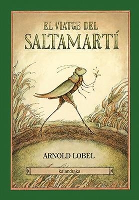 VIATGE DEL SALTAMARTÍ, EL | 9788416804245 | LOBEL, ARNOLD | Llibreria L'Illa - Llibreria Online de Mollet - Comprar llibres online