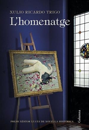 HOMENATGE, L' | 9788466423021 | TRIGO, XULIO RICARDO | Llibreria L'Illa - Llibreria Online de Mollet - Comprar llibres online