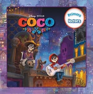 COCO. PRIMERS LECTORS | 9788491373520 | DISNEY | Llibreria L'Illa - Llibreria Online de Mollet - Comprar llibres online