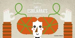 CABELLS ESBOJARRATS | 9788490346365 | CASALS PELEGRÍ, JOANA | Llibreria L'Illa - Llibreria Online de Mollet - Comprar llibres online