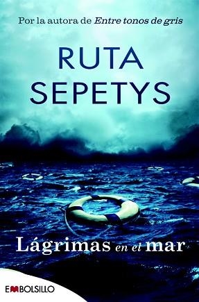 LÁGRIMAS EN EL MAR | 9788416087570 | SEPETYS, RUTA | Llibreria L'Illa - Llibreria Online de Mollet - Comprar llibres online