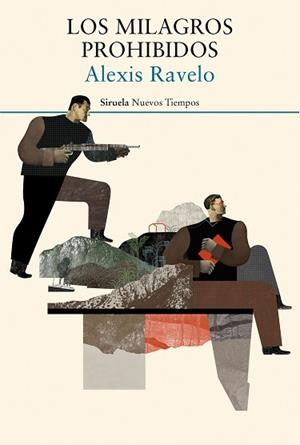 MILAGROS PROHIBIDOS, LOS | 9788416964277 | RAVELO, ALEXIS | Llibreria L'Illa - Llibreria Online de Mollet - Comprar llibres online