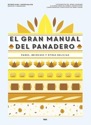 GRAN MANUAL DEL PANADERO, EL | 9788490568378 | LANDEMAINE , RODOLPHE | Llibreria L'Illa - Llibreria Online de Mollet - Comprar llibres online