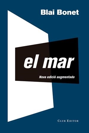 MAR, EL | 9788473292214 | BONET, BLAI | Llibreria L'Illa - Llibreria Online de Mollet - Comprar llibres online
