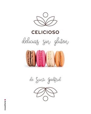 CELICIOSO | 9788416498079 | GODFRID, SANTI | Llibreria L'Illa - Llibreria Online de Mollet - Comprar llibres online