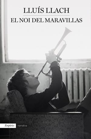 NOI DEL MARAVILLAS, EL | 9788417016159 | LLACH, LLUÍS | Llibreria L'Illa - Llibreria Online de Mollet - Comprar llibres online
