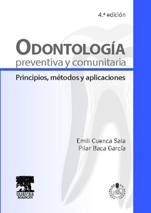 ODONTOLOGÍA PREVENTIVA Y COMUNITARIA (4ª ED.) | 9788445822036 | Llibreria L'Illa - Llibreria Online de Mollet - Comprar llibres online