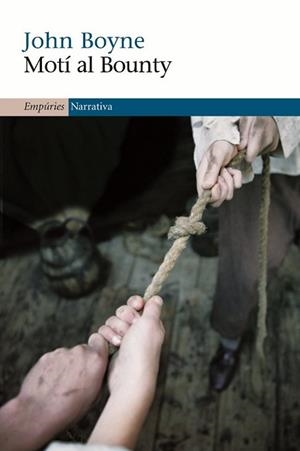 MOTI AL BOUNTY | 9788497872935 | BOYNE, JOHN | Llibreria L'Illa - Llibreria Online de Mollet - Comprar llibres online