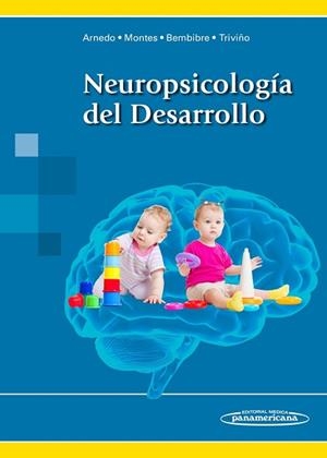 NEUROPSICOLOGÍA DEL DESARROLLO (EBOOK ONLINE) | 9788491101185 | ARNEDO MONTORO, MARISA / MONTES LOZANO, ARMANDO / MONTES LOZANO, ARMANDO / BEMBIBRE SERRANO, JUDIT / | Llibreria L'Illa - Llibreria Online de Mollet - Comprar llibres online