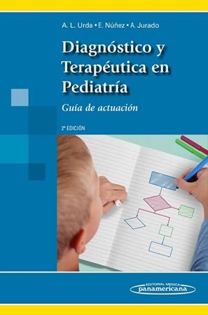 DIAGNÓSTICO Y TERAPÉUTICA EN PEDIATRÍA | 9788491100188 | URDA CARDONA, ANTONIO LUIS | Llibreria L'Illa - Llibreria Online de Mollet - Comprar llibres online