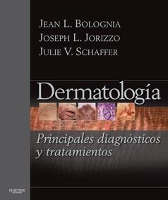 BOLOGNIA. DERMATOLOGÍA: PRINCIPALES DIAGNÓSTICOS Y TRATAMIENTOS | 9788491130017 | BOLOGNIA, JEAN L./JORIZZO, JOSEPH L./SCHAFFER, JULIE I. | Llibreria L'Illa - Llibreria Online de Mollet - Comprar llibres online