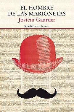 HOMBRE DE LAS MARIONETAS, EL | 9788417151249 | GAARDER, JOSTEIN | Llibreria L'Illa - Llibreria Online de Mollet - Comprar llibres online