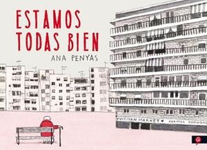 ESTAMOS TODAS BIEN | 9788416131341 | PENYAS, ANA | Llibreria L'Illa - Llibreria Online de Mollet - Comprar llibres online