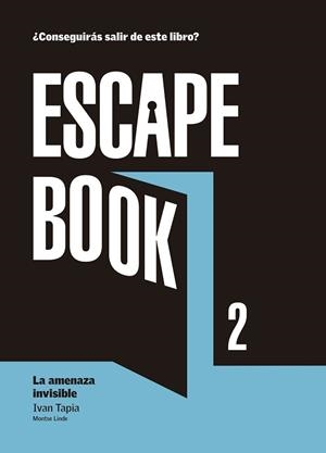 ESCAPE BOOK 2 | 9788416890392 | TAPIA, IVAN/LINDE, MONTSE | Llibreria L'Illa - Llibreria Online de Mollet - Comprar llibres online
