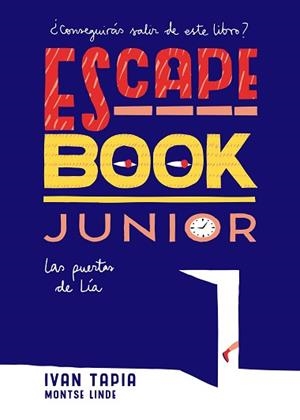 ESCAPE BOOK JUNIOR | 9788416890408 | TAPIA, IVAN/LINDE, MONTSE | Llibreria L'Illa - Llibreria Online de Mollet - Comprar llibres online