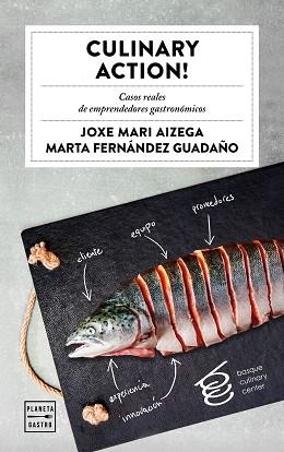 CULINARY ACTION! | 9788408178477 | BASQUE CULINARY CENTER | Llibreria L'Illa - Llibreria Online de Mollet - Comprar llibres online