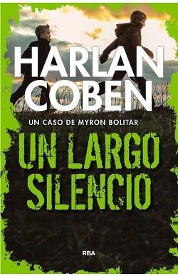 LARGO SILENCIO, UN | 9788490568804 | COBEN, HARLAN | Llibreria L'Illa - Llibreria Online de Mollet - Comprar llibres online