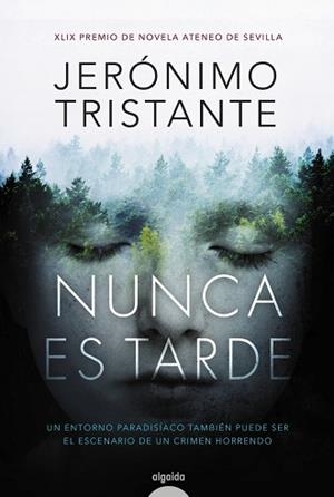 NUNCA ES TARDE | 9788490678534 | TRISTANTE, JERÓNIMO | Llibreria L'Illa - Llibreria Online de Mollet - Comprar llibres online