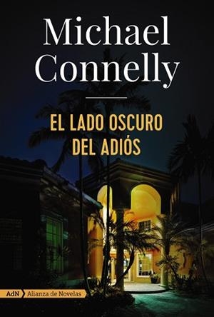 LADO OSCURO DEL ADIÓS, EL | 9788491049166 | CONNELLY, MICHAEL | Llibreria L'Illa - Llibreria Online de Mollet - Comprar llibres online