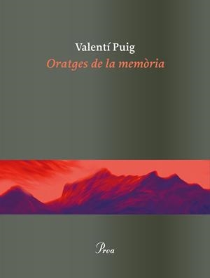 ORATGES DE LA MEMÒRIA | 9788475886862 | PUIG, VALENTÍ | Llibreria L'Illa - Llibreria Online de Mollet - Comprar llibres online
