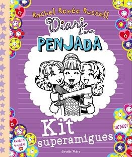 DIARI D UNA PENJADA. KIT SUPERAMIGUES | 9788491373186 | RUSSELL, RACHEL RENÉE | Llibreria L'Illa - Llibreria Online de Mollet - Comprar llibres online