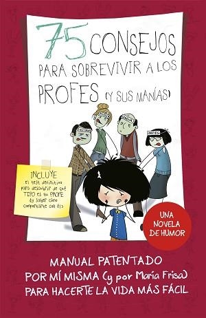 75 CONSEJOS PARA SOBREVIVIR A LOS PROFES Y SUS MANÍAS | 9788420486437 | FRISA, MARIA