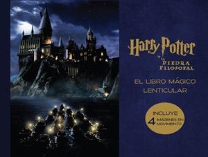 LIBRO MÁGICO LENTICULAR DE HARRY POTTER Y LA PIEDRA FILOSOFAL, EL | 9788893672573 | Llibreria L'Illa - Llibreria Online de Mollet - Comprar llibres online