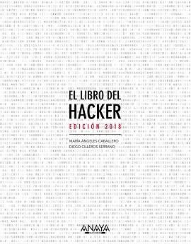 LIBRO DEL HACKER, EL | 9788441539648 | CABALLERO VELASCO, MARÍA ÁNGELES/CILLEROS SERRANO, DIEGO | Llibreria L'Illa - Llibreria Online de Mollet - Comprar llibres online