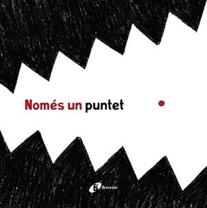 NOMÉS UN PUNTET | 9788499068152 | PICA, ELISABETTA/VIGNOCCHI, CHIARA/BORANDO, SILVIA