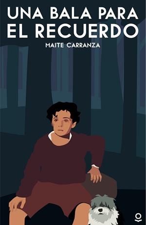 BALA PARA EL RECUERDO, UNA | 9788491222583 | CARRANZA, MAITE | Llibreria L'Illa - Llibreria Online de Mollet - Comprar llibres online