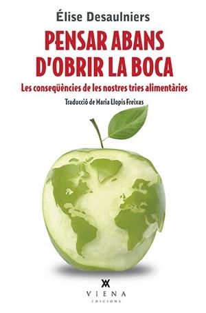 PENSAR ABANS D'OBRIR LA BOCA | 9788483309643 | DESAULNIERS, ÉLISE | Llibreria L'Illa - Llibreria Online de Mollet - Comprar llibres online