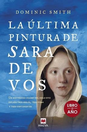 ÚLTIMA PINTURA DE SARA DE VOS, LA | 9788416690671 | SMITH, DOMINIC | Llibreria L'Illa - Llibreria Online de Mollet - Comprar llibres online