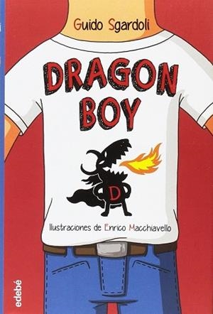 DRAGON BOY | 9788468331393 | SGARDOLI, GUIDO | Llibreria L'Illa - Llibreria Online de Mollet - Comprar llibres online