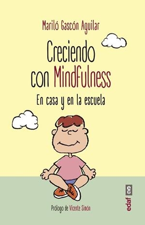 CRECIENDO CON MINDFULNESS | 9788441437975 | GASCÓN AGUILAR, MARILÓ | Llibreria L'Illa - Llibreria Online de Mollet - Comprar llibres online