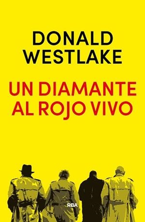 DIAMANTE AL ROJO VIVO | 9788490568651 | WESTLAKE , DONALD E. | Llibreria L'Illa - Llibreria Online de Mollet - Comprar llibres online