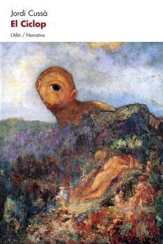 CICLOP, EL | 9788415269595 | CUSSÀ, JORDI | Llibreria L'Illa - Llibreria Online de Mollet - Comprar llibres online