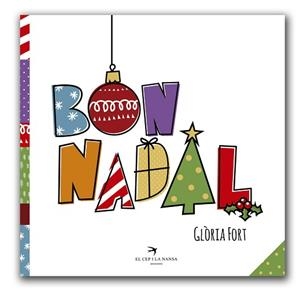 BON NADAL | 9788417000295 | FORT MIR, GLÒRIA | Llibreria L'Illa - Llibreria Online de Mollet - Comprar llibres online