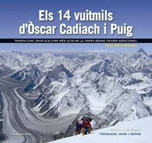 14 VUITMILS D'ÒSCAR CADIACH I PUIG, ELS | 9788490343685 | JOAN I MATAS, FRANCESC | Llibreria L'Illa - Llibreria Online de Mollet - Comprar llibres online