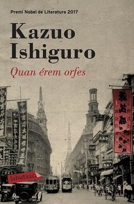 QUAN ÉREM ORFES | 9788417031503 | ISHIGURO, KAZUO | Llibreria L'Illa - Llibreria Online de Mollet - Comprar llibres online