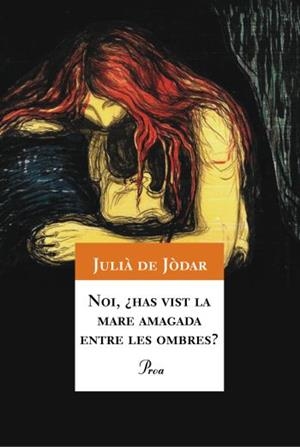 NOI HAS VIST LA MARE AMAGADA ENTRE LES OMBRES? | 9788484374459 | JÒDAR, JULIÀ DE | Llibreria L'Illa - Llibreria Online de Mollet - Comprar llibres online