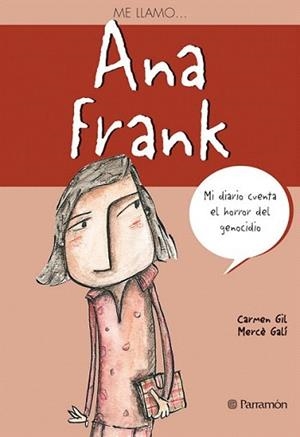ME LLAMO ANA FRANK | 9788434233393 | GIL, CARMEN / GALI, MERCE